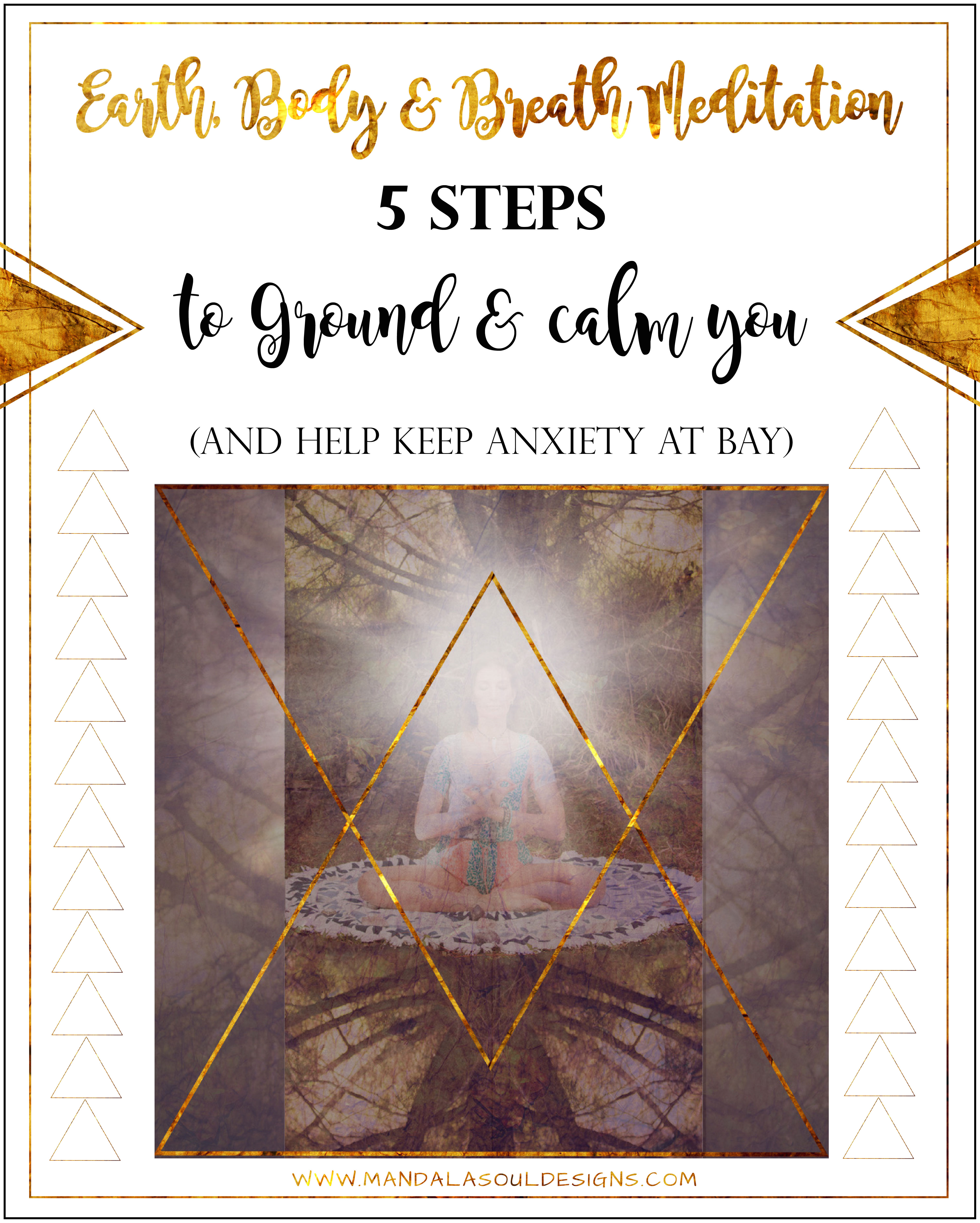EARTH, BODY & BREATH MEDITATION || 5 Steps to a Calmer & Anxiety Free you || Mandala Soul Designs